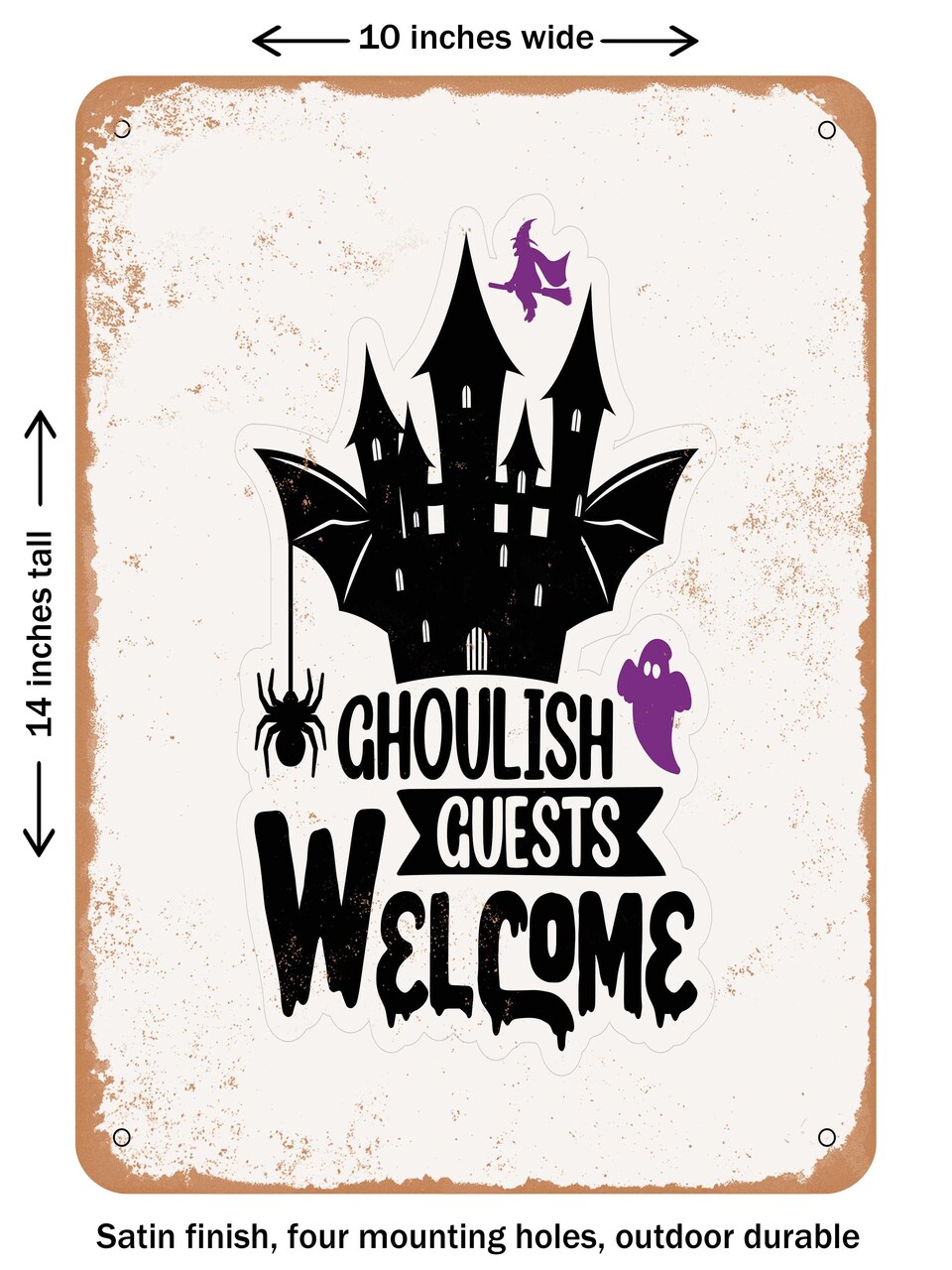 DECORATIVE METAL SIGN - Ghoulish Guests Welcome - 3 - Vintage Rusty Look